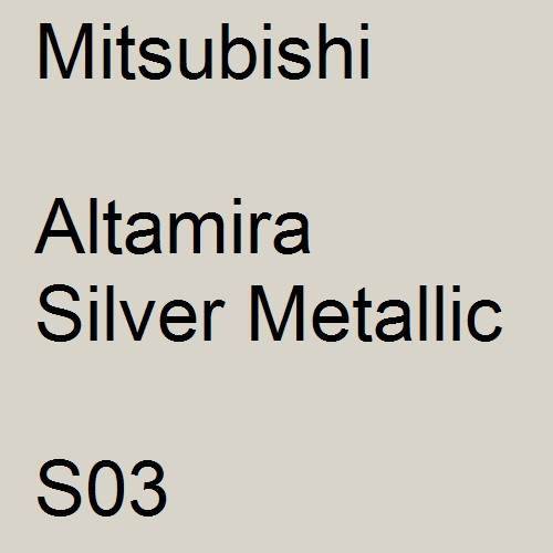 Mitsubishi, Altamira Silver Metallic, S03.